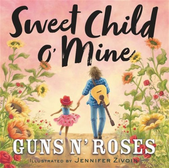 Cover for Guns N' Roses · Sweet Child o' Mine (Hardcover Book) (2020)