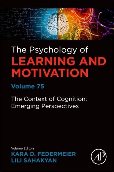 Cover for Kara D. Federmeier · The Context of Cognition: Emerging Perspectives - Psychology of Learning and Motivation (Gebundenes Buch) (2021)