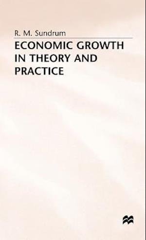 R. Sundrum · Economic Growth in Theory and Practice (Hardcover Book) (1990)