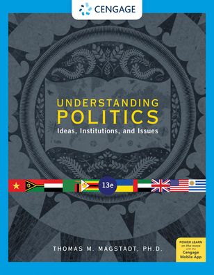 Cover for Magstadt, Thomas (-) · Understanding Politics: Ideas, Institutions, and Issues (Paperback Book) (2020)