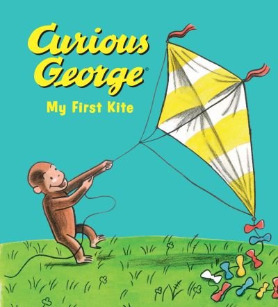 Cover for H. A. Rey · Curious George My First Kite Padded Board Book - Curious George (Board book) (2022)