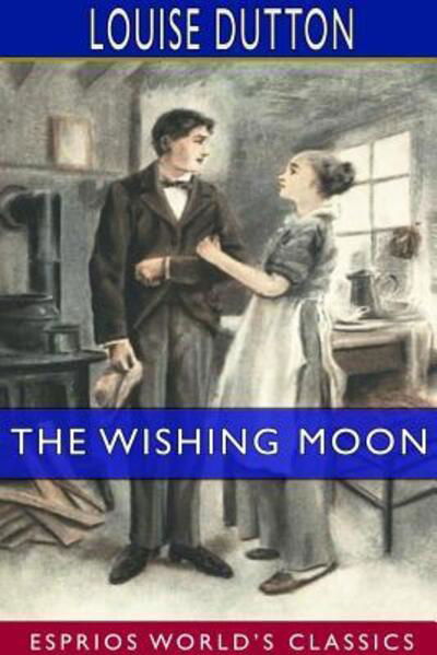 Cover for Louise Dutton · The Wishing Moon (Paperback Book) (2024)