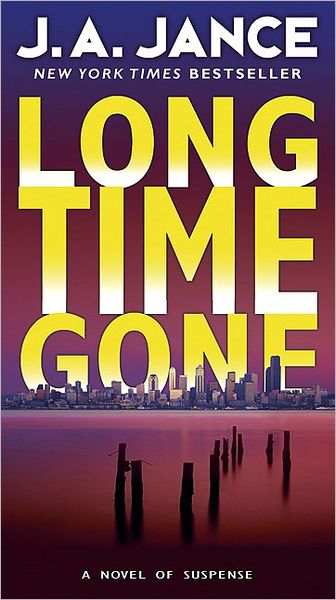 Cover for J. A. Jance · Long Time Gone - J. P. Beaumont Novel (Paperback Book) [Reprint edition] (2006)