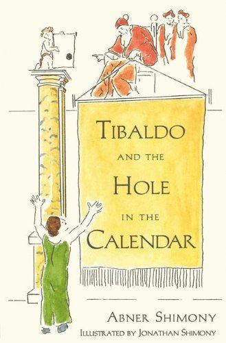 Cover for Abner Shimony · Tibaldo and the Hole in the Calendar (Hardcover bog) [1998 edition] (1997)