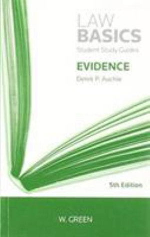 Evidence LawBasics - Derek Auchie - Kirjat - Sweet & Maxwell Ltd - 9780414065352 - tiistai 4. syyskuuta 2018