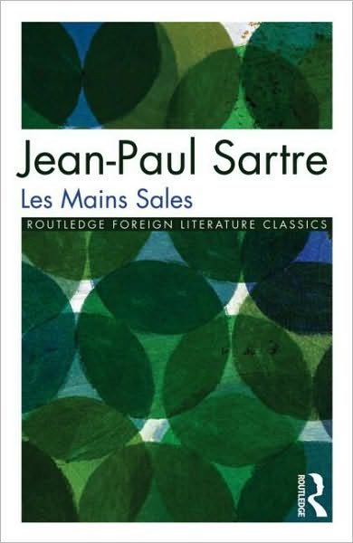 Cover for Jean-Paul Sartre · Les Mains Sales - Routledge Foreign Literature Classics (Paperback Bog) (1985)