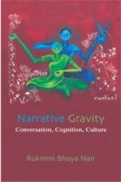 Cover for Rukmini Bhaya Nair · Narrative Gravity: Conversation, Cognition, Culture (Hardcover Book) (2003)