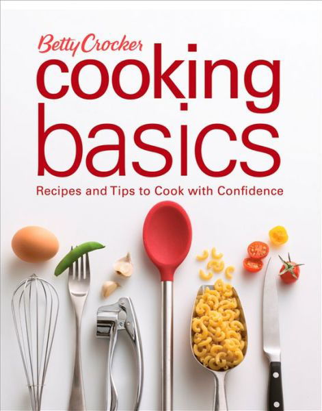 Cover for Betty Crocker · Betty Crocker Cooking Basics (Hardcover Book) [2 Revised edition] (2008)