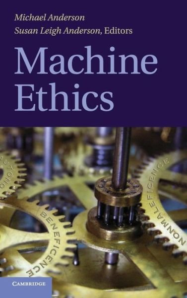 Cover for Michael Anderson · Machine Ethics (Hardcover Book) (2011)