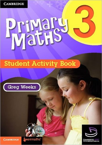 Cover for Greg Weeks · Primary Maths Student Activity Book 3 - Cambridge Primary Maths Australia (Taschenbuch) (2011)