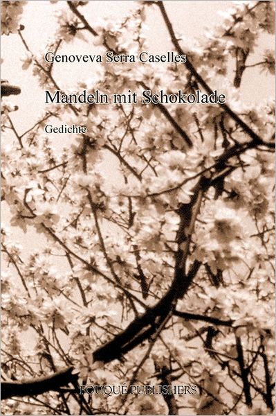 Cover for Genoveva Serra Caselles · Mandeln Mit Schokolade (Paperback Book) [German edition] (2011)