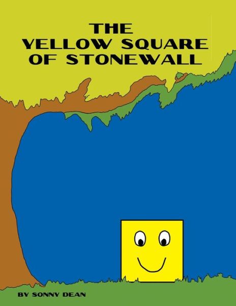 Cover for Sonny Dean · The Yellow Square of Stonewall (Paperback Book) (2019)