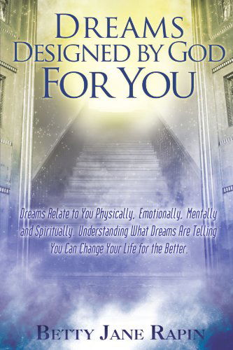 Cover for Betty Jane Rapin · Dreams Designed by God for You (Paperback Book) (2009)