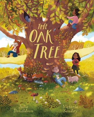 Julia Donaldson · The Oak Tree (Paperback Book) (2024)