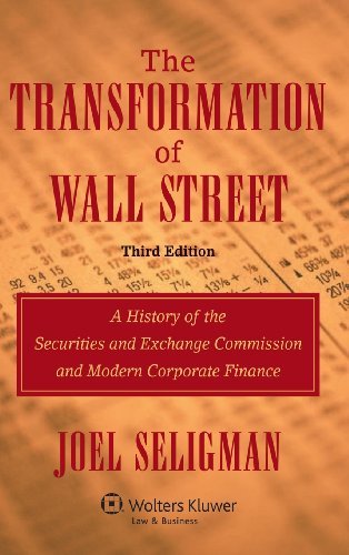 Cover for Joel Seligman · The Transformation of Wall Street: a History of the Securities and Exchange Commission and Modern Corporate Finance, 3rd Edition (Inbunden Bok) [3rd edition] (2012)
