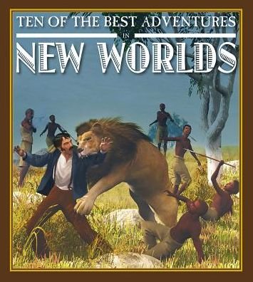 Cover for David West · Ten of the Best Adventures in New Worlds (Hardcover Book) (2015)