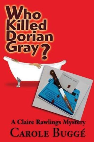 Cover for Carole Buggé · Who Killed Dorian Gray? (Paperback Book) (2013)