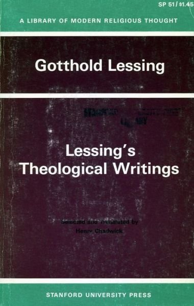 Lessing's Theological Writings: Selections in Translation - Gotthold Lessing - Livres - Stanford University Press - 9780804703352 - 1 juin 1957