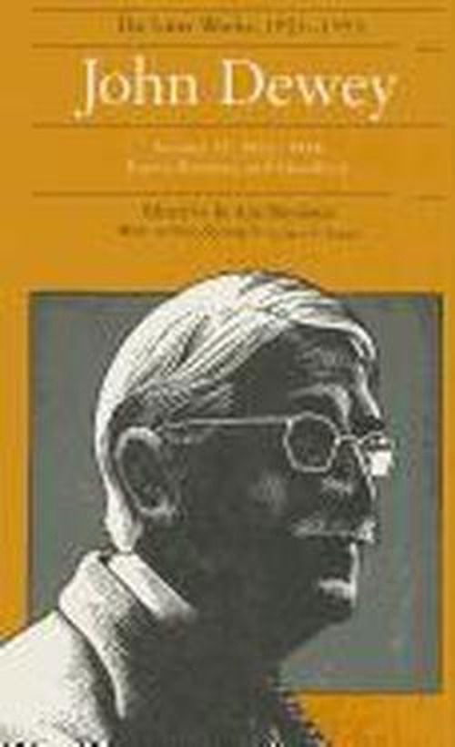 Cover for John Dewey · The Collected Works of John Dewey v. 15; 1942-1948, Essays, Reviews, and Miscellany: The Later Works, 1925-1953 (Hardcover Book) (1989)