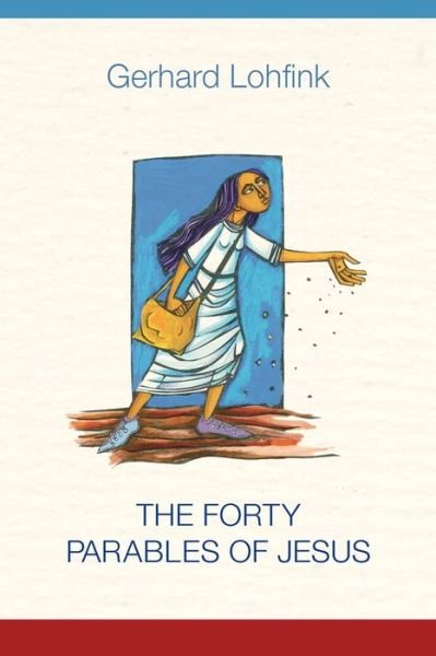 Cover for Gerhard Lohfink · The Forty Parables of Jesus (Pocketbok) (2022)