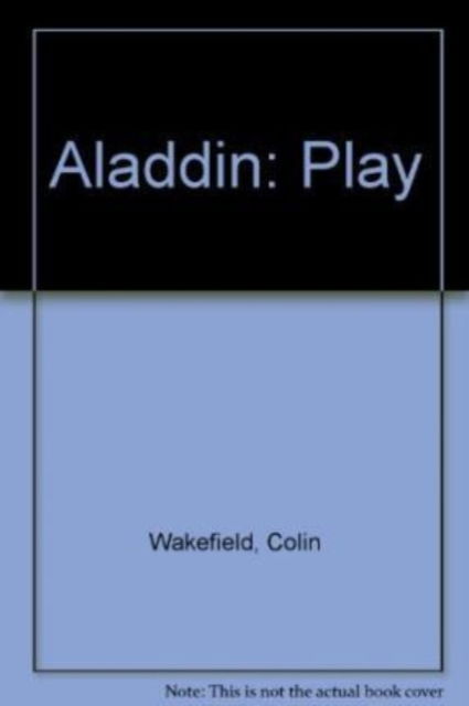 Cover for Colin Wakefield · Aladdin : Play (Paperback Book) (2002)