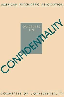 Cover for American Psychiatric Association · Guidelines on Confidentiality (Paperback Book) (1988)