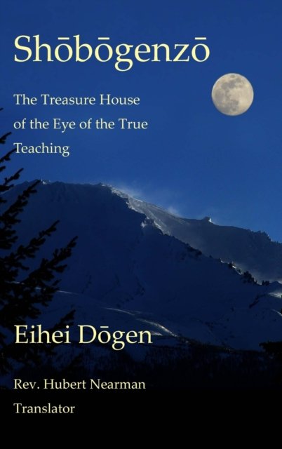 Cover for Eihei Dogen · Shobogenzo - Volume I of III: The Treasure House of the Eye of the True Teaching (Gebundenes Buch) (2022)