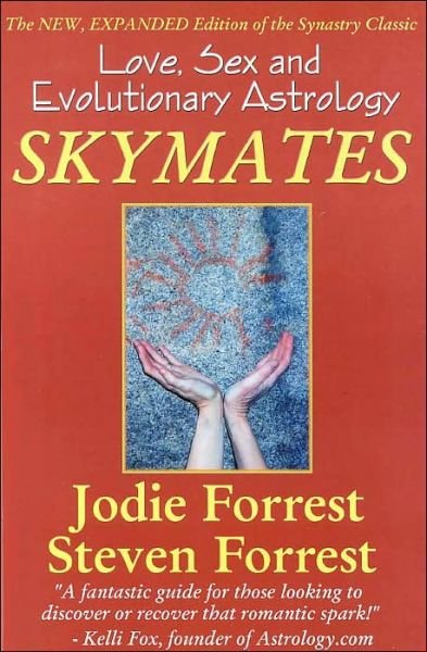 Cover for Jodie Forrest · Skymates: Love, Sex and Evolutionary Astrology (Paperback Book) [2 Revised edition] (2016)