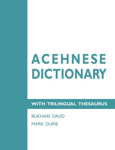 Cover for Mark Durie · Acehnese Dictionary with Trilingual Thesaurus (Paperback Book) (2012)