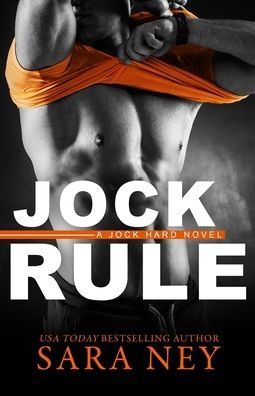 Cover for Sara Ney · Jock Rule - Jocks on Campus (Paperback Bog) (2018)
