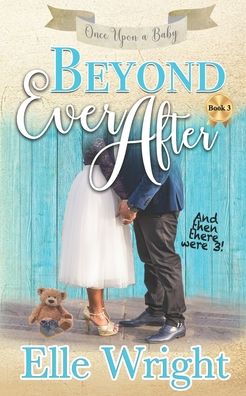 Cover for Elle Wright · Beyond Ever After (Paperback Book) (2020)