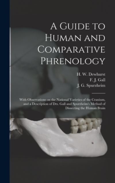 Cover for H W (Henry William) Dewhurst · A Guide to Human and Comparative Phrenology (Inbunden Bok) (2021)