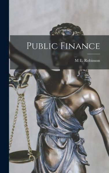 Cover for M. E. Robinson · Public Finance (Bok) (2022)