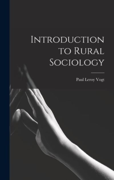 Cover for Paul Leroy Vogt · Introduction to Rural Sociology (Book) (2022)