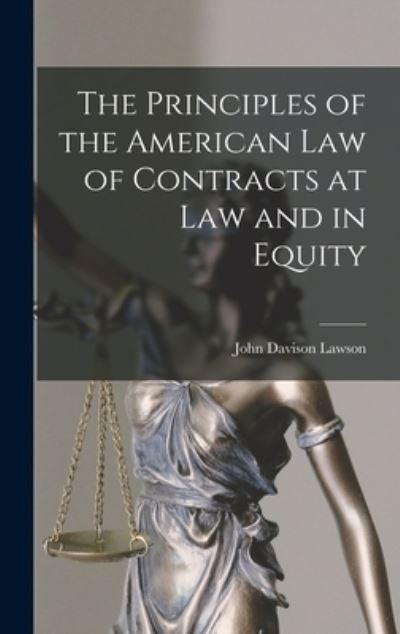 Cover for John Davison Lawson · Principles of the American Law of Contracts at Law and in Equity (Bok) (2022)