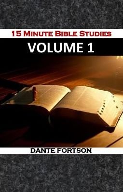Cover for Dante Fortson · 15 Minute Bible Studies (Paperback Bog) (2019)