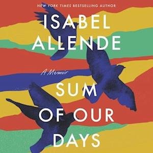 Cover for Isabel Allende · The Sum of Our Days (CD) (2020)