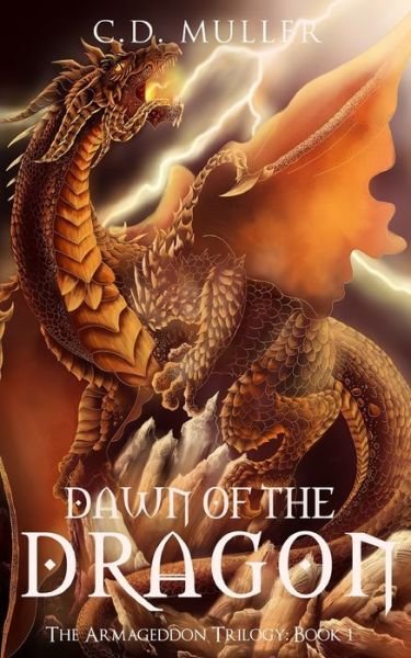 Cover for C D Muller · Dawn of the Dragon (Paperback Bog) (2019)