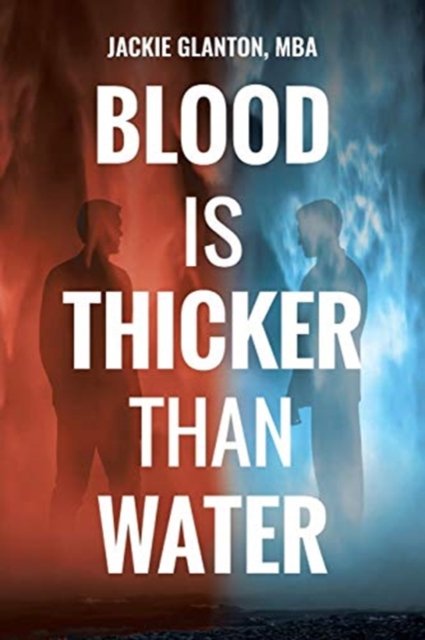 Cover for Mba Jackie Glanton · Blood Is Thicker Than Water (Paperback Bog) (2020)