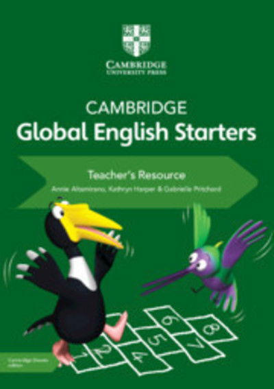 Cover for Annie Altamirano · Cambridge Global English Starters Teacher's Resource with Digital Access - Cambridge Global English Starters (Book) [New edition] (2018)