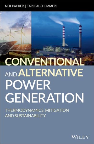 Cover for Neil Packer · Conventional and Alternative Power Generation: Thermodynamics, Mitigation and Sustainability (Gebundenes Buch) (2018)