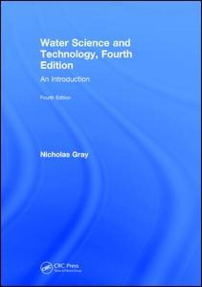 Cover for Nicholas Gray · Water Science and Technology: An Introduction (Hardcover Book) (2017)