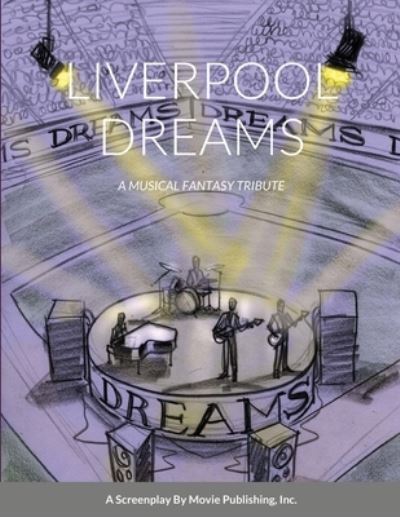 Cover for Movie Publishing Com · Liverpool Dreams (Pocketbok) (2021)