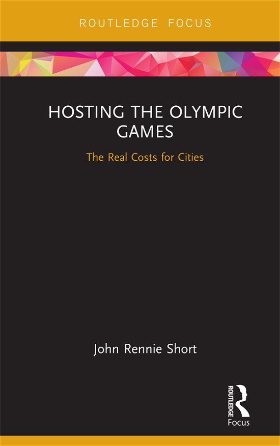 Cover for John Rennie Short · Hosting the Olympic Games (e-book) (2018)