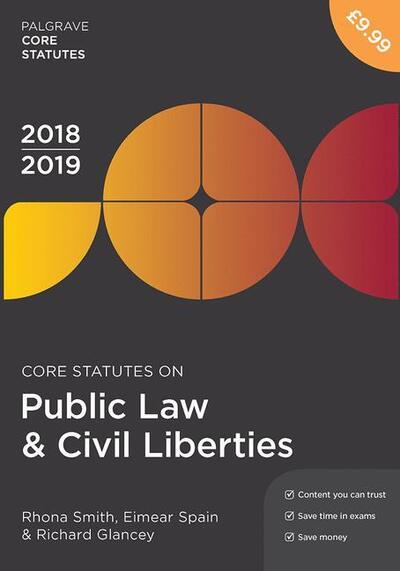 Cover for Rhona Smith · Core Statutes on Public Law &amp; Civil Liberties 2018-19 - Macmillan Core Statutes (Paperback Book) [3rd ed. 2018 edition] (2018)