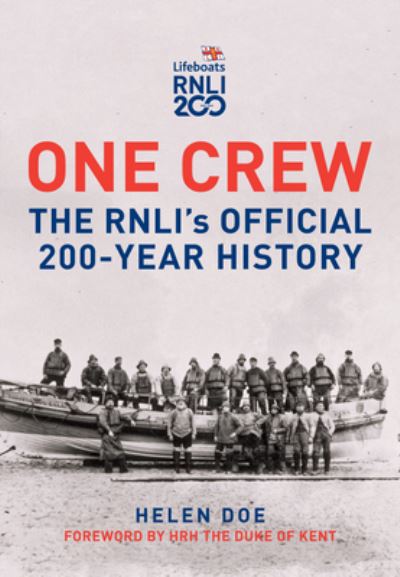 Cover for Helen Doe · One Crew: The RNLI's Official 200-Year History (Hardcover Book) (2024)