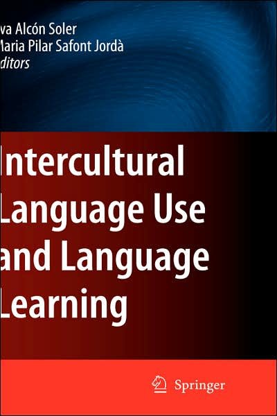 Cover for Eva Alcn Soler · Intercultural Language Use and Language Learning (Innbunden bok) [2007 edition] (2007)