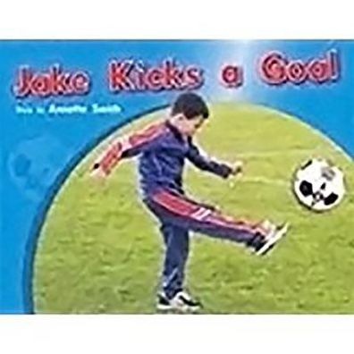 Jake kicks a goal - Annette Smith - Books - Harcourt Achieve - 9781418925352 - 2006