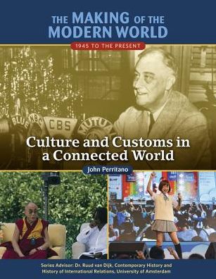 Cover for Van, Dijk, Ruud · Culture and Customs in a Connected World - Making of the Modern World (Hardcover Book) (2016)