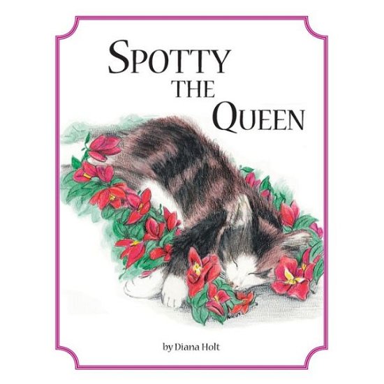 Cover for Diana Holt · Spotty the Queen (Paperback Book) (2008)